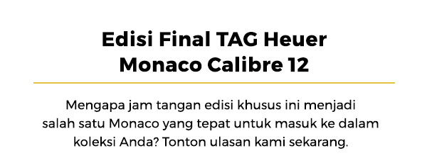 Edisi Final TAG Heuer Monaco Calibre 12